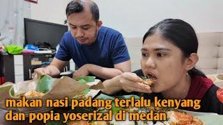 makan nasi padang garuda dan popia di medan, edisi liburan di medan