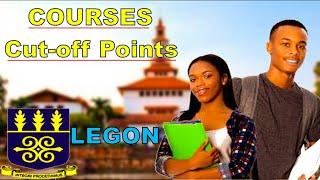 University of Ghana Courses and Cut Off Points | Legon Courses and Grades