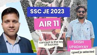 ssc je 2023 rank 11 srish upadhyay (cpwd je civil)| ssc je topper intrview civil engineering #sscje