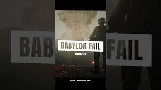 Babylon Fail Riddim
