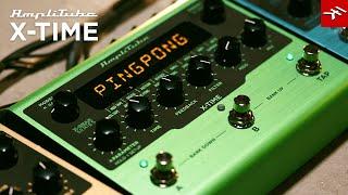 AmpliTube X-TIME delay pedal - part of the new AmpliTube X-GEAR guitar pedals lineup
