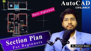 SECTION VIEW IN AutoCAD FOR BEGINNERS | BASIC EXPLAINED | CIVIL ARCH