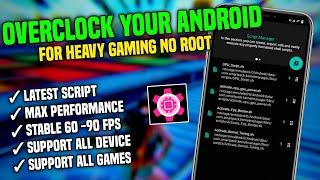 How To Overclock Android Without Root | (Stable 60-90 FPS ) | Max Performance And Max Frame Rate 