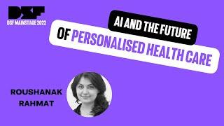 AI and the Future of Personalized Health Care - Data Science Festival