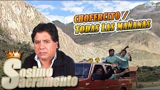 Sosimo Sacramento - Chofercito & Todas las mañana  (Disco Andina)