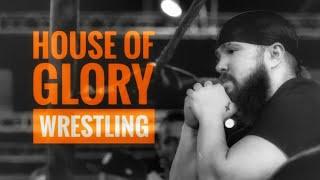 House of Glory Wrestling: Open House!!!