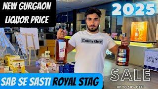 New Gurgaon liquor price 2025 | Cheapest royal stag blenders pride price L1 wine shop￼