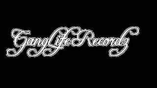 "Deja Vu" Gang Life Recordz