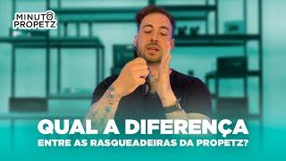 QUAL A DIFERENÇA ENTRE AS RASQUEADEIRAS DA PROPETZ? - MINUTO PROPETZ 14