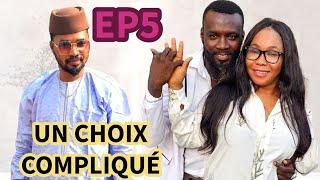 UN CHOIX COMPLIQUÉ EP5: NOUVEAU FILM COMPLET  DE ABIBA LA GO VIP / ISMAIL/ SIDIKI