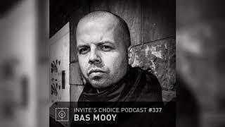 Invite's Choice Podcast 337 - Bas Mooy