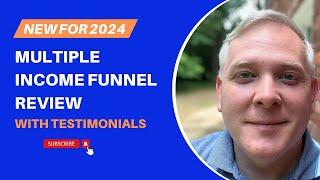 Multiple Income Funnel Review 2024 Team Testimonial Results