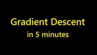 Gradient Descent explained in 5 minutes.