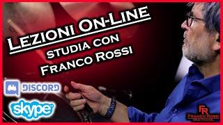  VUOI STUDIARE CON ME? SEI NEL POSTO GIUSTO! - Lezioni On-Line con Franco Rossi