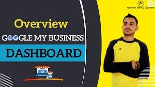 Google My Business Dashboard Overview | What is Inside GMB Dashboard | Step By Step GMB Dashboard