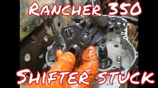 Rancher 350 shifter problems Stuck in neutral or 5th gear