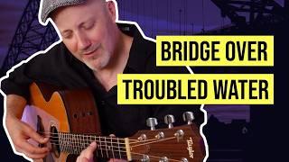 "Bridge Over Troubled Water" - Fingerstyle Guitar - Adam Rafferty (Simon & Garfunkel)