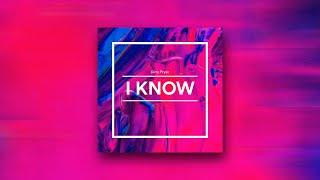 Dirty Prydz - I Know