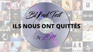 BlindTest spécial - Ils nous ont quittés (60 extraits)