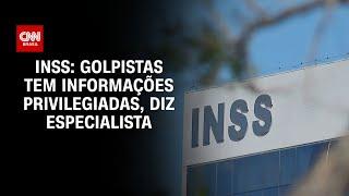 INSS: Golpistas têm informações privilegiadas, diz especialista I LIVE CNN