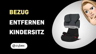 Wie entferne ich den Bezug von Cybex Solution X-fix Kindersitz?