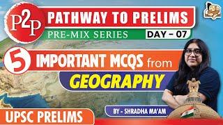 5 Geography MCQs to build your Geography base for UPSC Prelims 2025 || Sleepy Classes IAS || P2P
