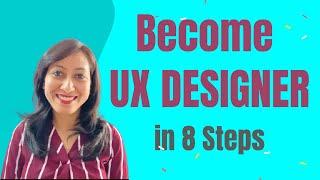 How to get Started in UX Design with zero experience?