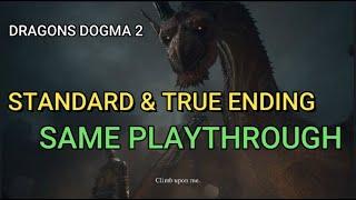 Dragons Dogma 2 - How to get both Standard & True Ending same Playthrough