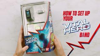How To Set Up Your Vital Hero