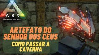 Artefato do Senhor dos Céus - Como PASSAR a CAVERNA - ARK Mobile