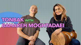 Tonbak Introduction with Bahareh Moghtadaei