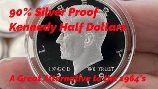 90% Silver Proof Kennedy Half Dollars - A Great Alternative to the 1964's