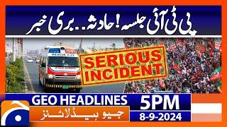 Sad Incident! - PTI Islamabad Jalsa Latest Updates | Geo News 5 PM Headlines | 8 Sep 2024