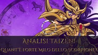 Analisi Taizen: Quanto è forte Milo dello Scorpione?