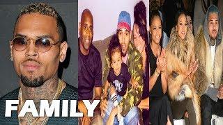 Chris Brown Family Pictures || Father, Mother, Sister, Ex-partner, Daughter !!!