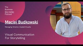 Visual Communication For Storytelling (featuring Maciej Budkowski)