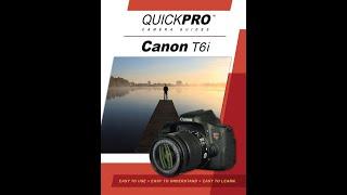 Canon T6i Instructional Guide by QuickPro Camera Guides