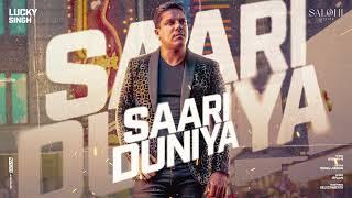 Lucky Singh - Saari Duniya (B-Praak special)