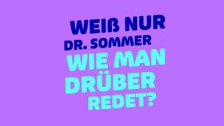 Let's talk about Porno | Weiß nur Dr. Sommer...