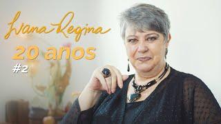 Ivana Regina 20 anos: Minha Trajetória