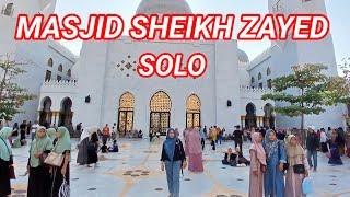 WISATA RELIGI‼️MASJID SHEIKH ZAYED SOLO