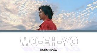 Fujii Kaze (藤井風) - MO-EH-YO Lyrics [ROM/ENG]