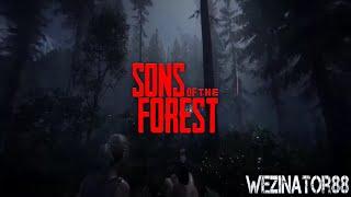 We're Back - Sons Of The Forest