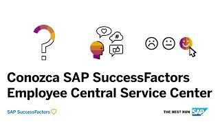 Conozca SAP SuccessFactors Employee Central Service Center