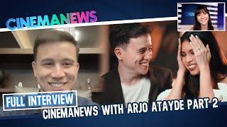 CinemaNews FULL INTERVIEW with #ArjoAtayde Part 2