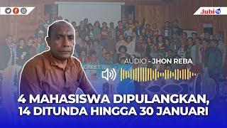 4 MAHASISWA DIPULANGKAN, 14 DITUNDA HINGGA 30 JANUARI