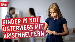 Kinder in Not | Mit Krisenhelfern des Jugendamtes unterwegs