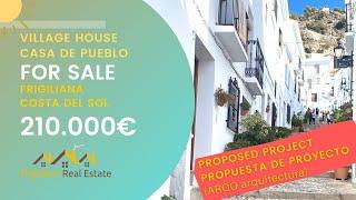 SOLD!  [Project] Traditional Village House FOR SALE (Frigiliana)