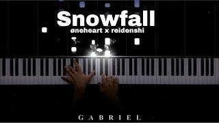 Snowfall - øneheart x reidenshi (PIANO COVER)