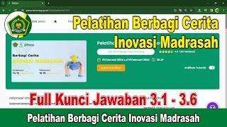 Full Kunci Jawaban Pelatihan Berbagi Cerita Inovasi Madrasah